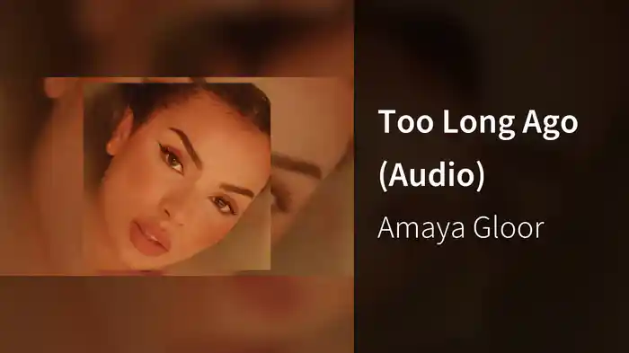 Too Long Ago (Audio)