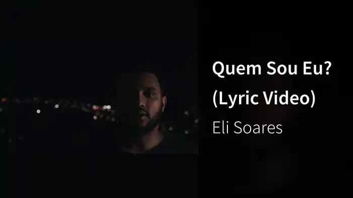 Quem Sou Eu? (Lyric Video)