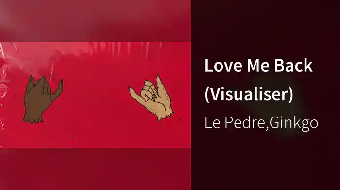 Love Me Back (Visualiser)