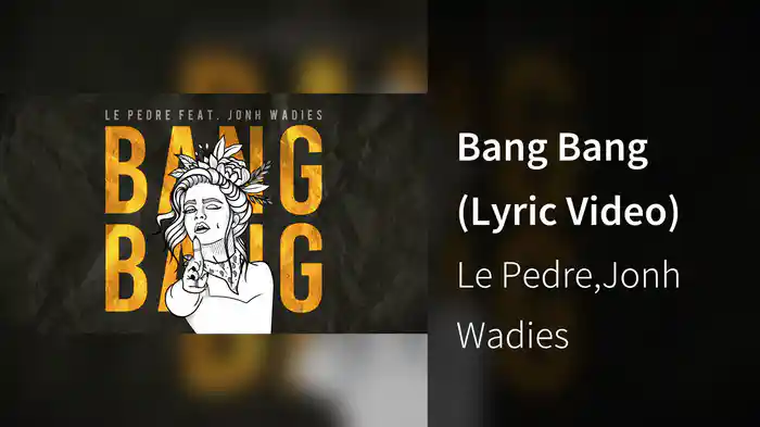 Bang Bang (Lyric Video)