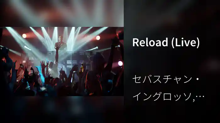 Reload (Live)