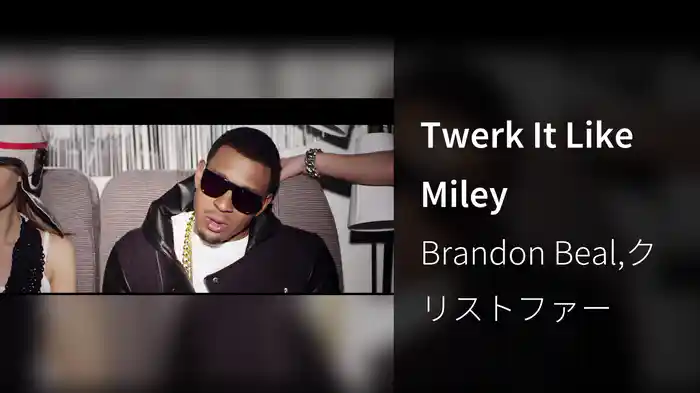 Twerk It Like Miley
