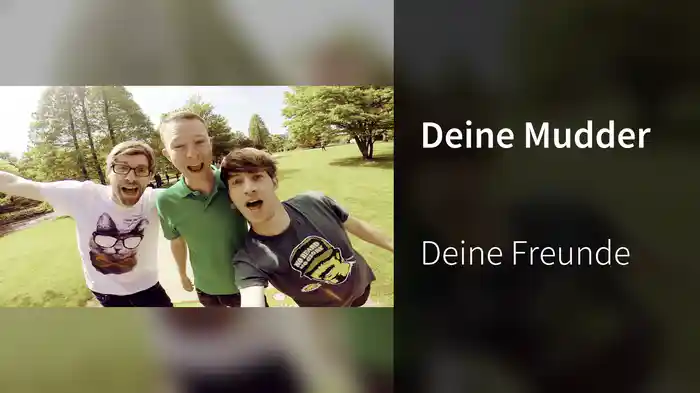 Deine Mudder