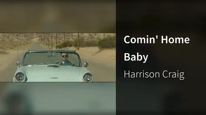Comin' Home Baby