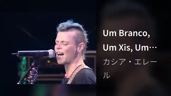 Um Branco, Um Xis, Um Zero