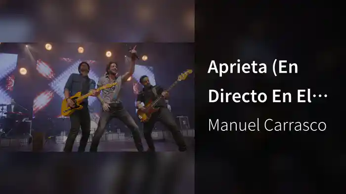Aprieta (En Directo En El Estadio Olímpico De La Cartuja De Sevilla / 2016)