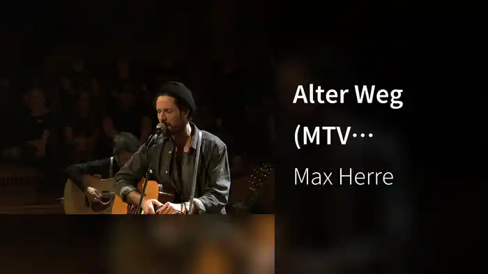 Alter Weg (MTV Unplugged 2013)
