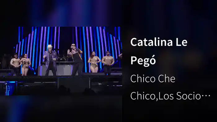 Catalina Le Pegó (En Vivo)
