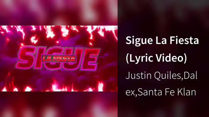 Sigue La Fiesta (Lyric Video)