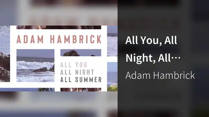 All You, All Night, All Summer (Lyric Video)