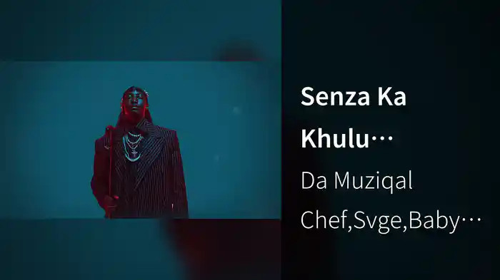 Senza Ka Khulu (Visualizer)
