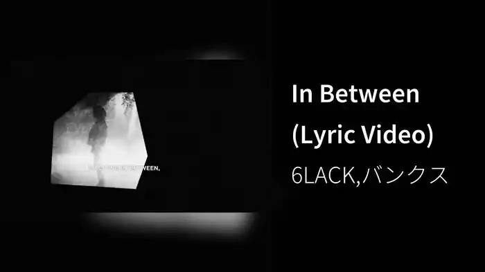 In Between (Lyric Video)