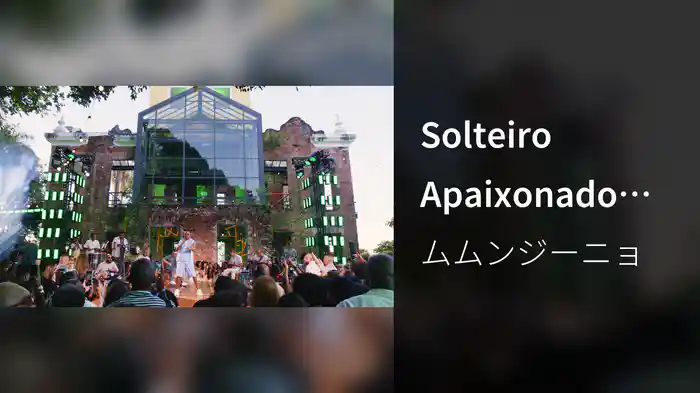Solteiro Apaixonado (Ao Vivo No Rio De Janeiro / 2026)