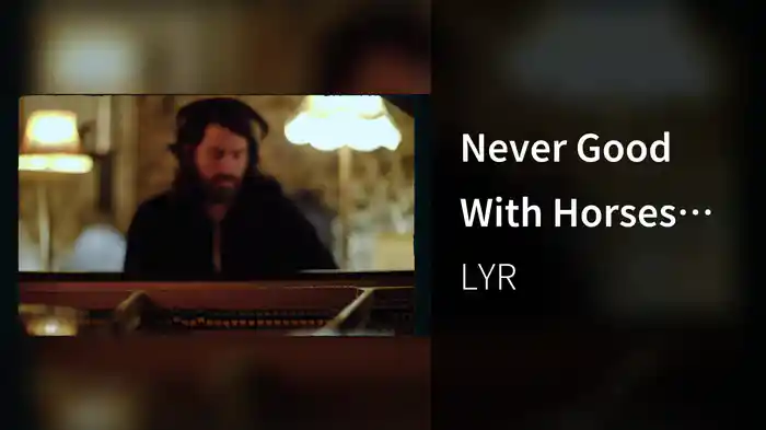 Never Good With Horses (Live Isolation Version)