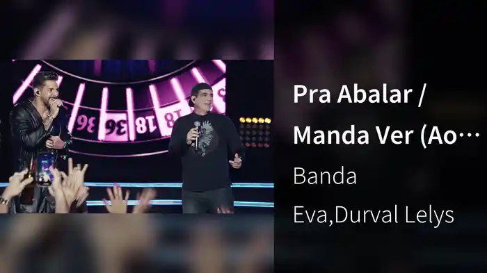 Pra Abalar / Manda Ver (Ao Vivo Em Belo Horizonte / 2019 / Medley)