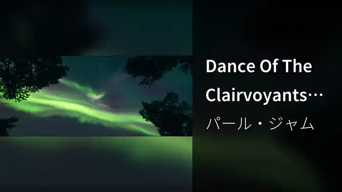 Dance Of The Clairvoyants (Mach I)