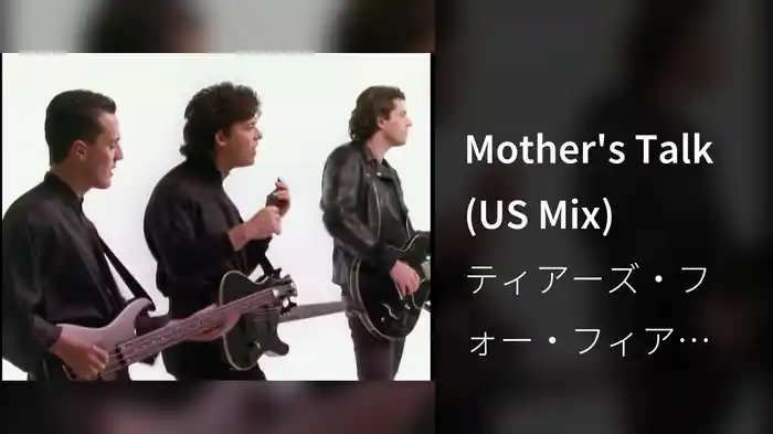 Mother's Talk (US Mix)
