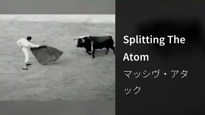 Splitting The Atom