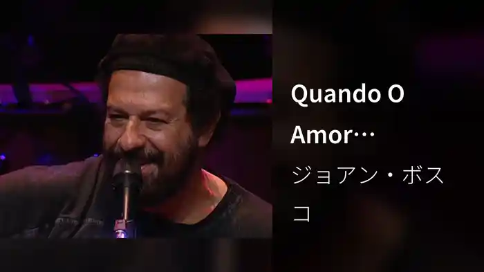 Quando O Amor Acontece (Ao Vivo)