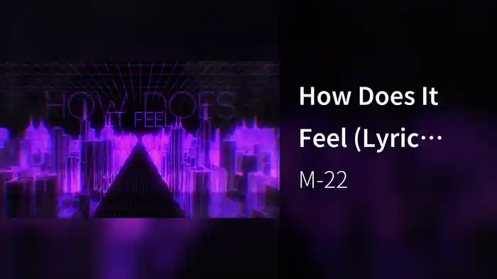 How Does It Feel (Lyric Video)