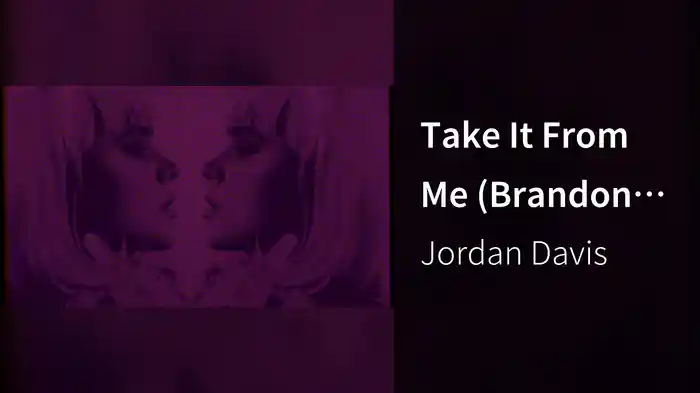 Take It From Me (Brandon Day Remix)