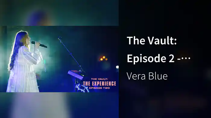 The Vault: Episode 2 - Experience