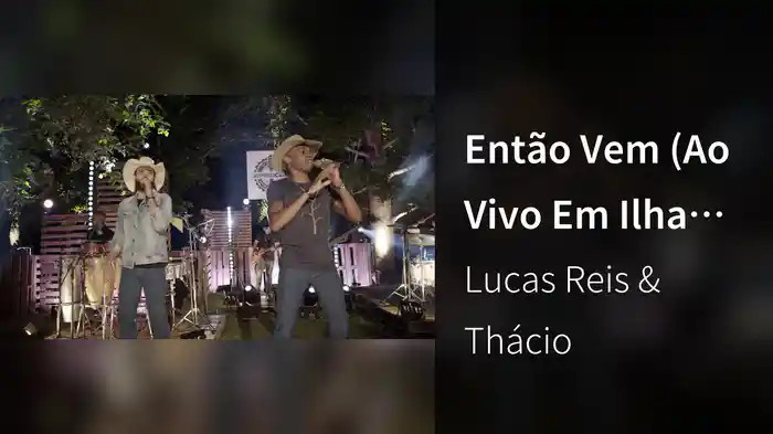 Então Vem (Ao Vivo Em Ilha Solteira / 2019)