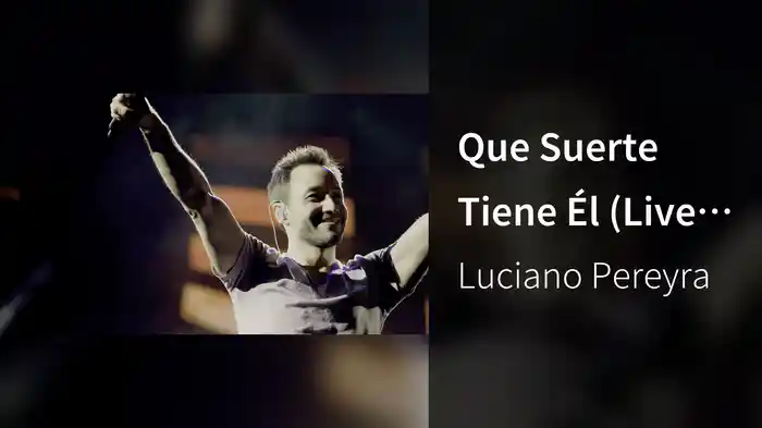 Que Suerte Tiene Él (Live At Vélez Argentina / 2018)