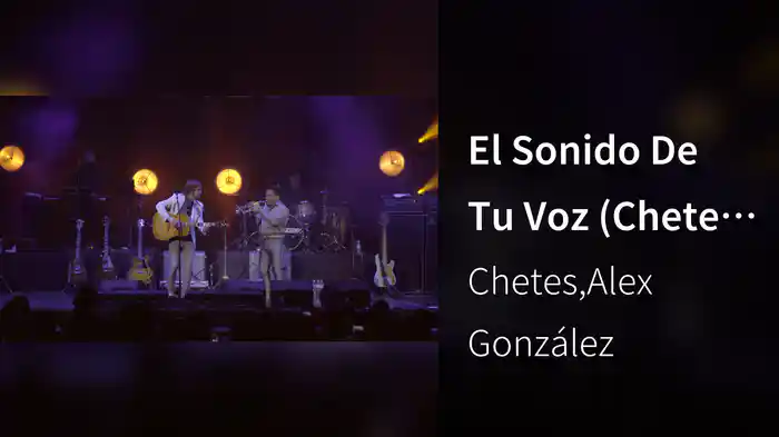El Sonido De Tu Voz (Chetes 20 Live)