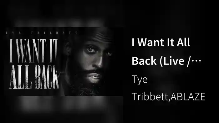 I Want It All Back (Live / Audio)