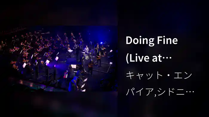 Doing Fine (Live at Sydney Opera House)