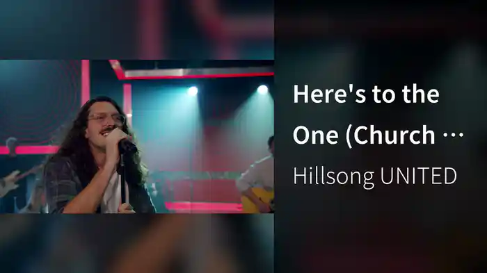 Here's to the One (Church Online/Version 2)