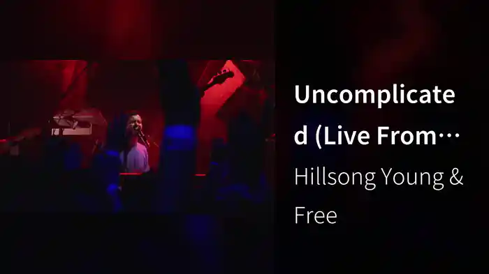 Uncomplicated (Live From Sydney, AU/2020)