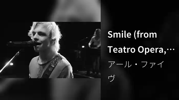 Smile (from Teatro Opera, Buenos Aires)