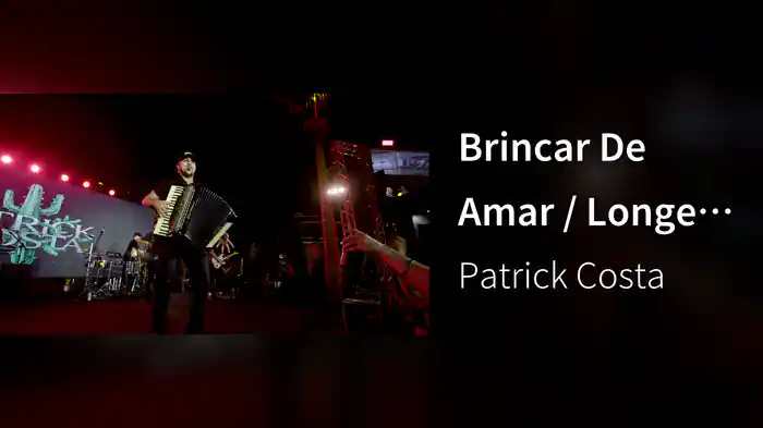 Brincar De Amar / Longe De Você (Ao Vivo Em Sergipe / 2026)