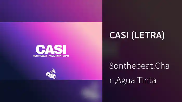 CASI (LETRA)