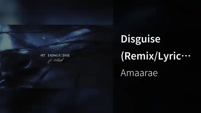 Disguise (Remix/Lyric Video)