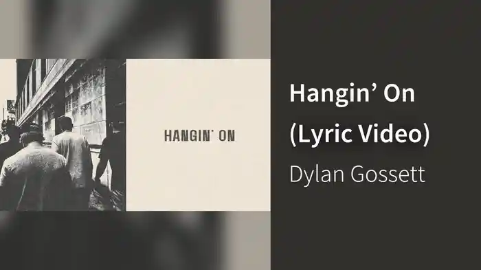 Hangin’ On (Lyric Video)