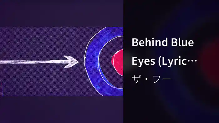Behind Blue Eyes (Lyric Video)