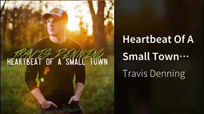 Heartbeat Of A Small Town (Audio)