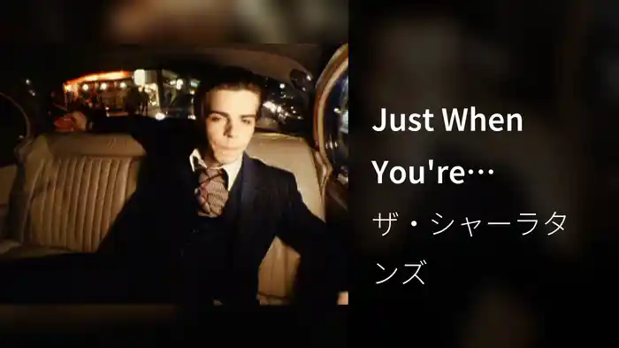 Just When You're Thinkin' Things Over