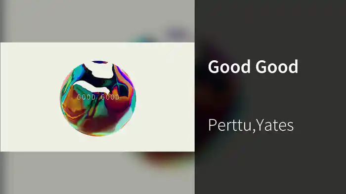 Good Good