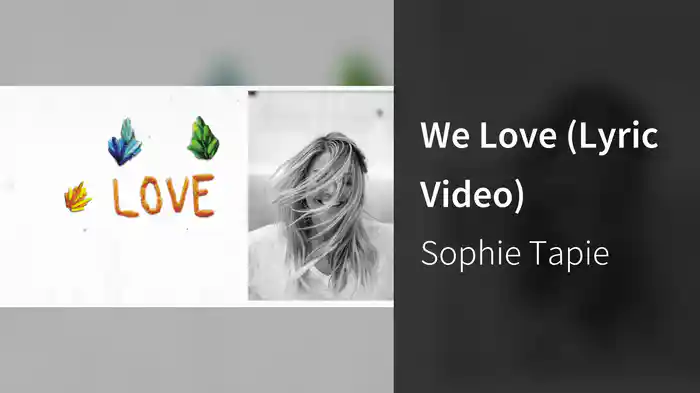 We Love (Lyric Video)