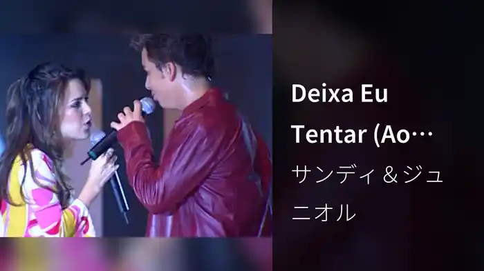 Deixa Eu Tentar (Ao Vivo No Rio De Janeiro / 2002)