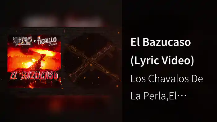 El Bazucaso (Lyric Video)