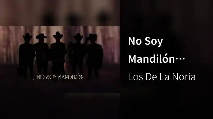 No Soy Mandilón (LETRA)