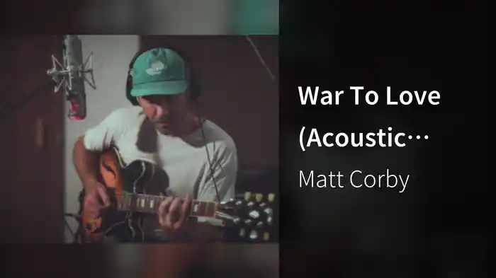 War To Love (Acoustic Version)