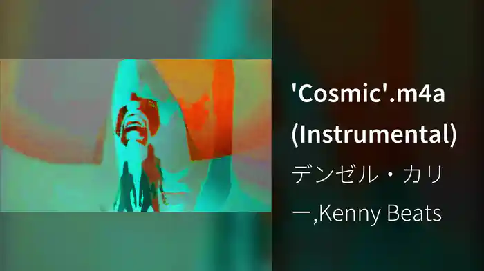 'Cosmic'.m4a (Instrumental)