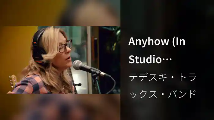 Anyhow (In Studio Version)