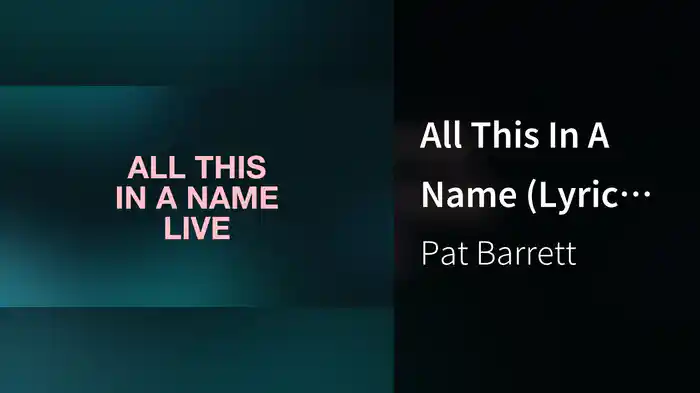 All This In A Name (Lyric Video / Live)